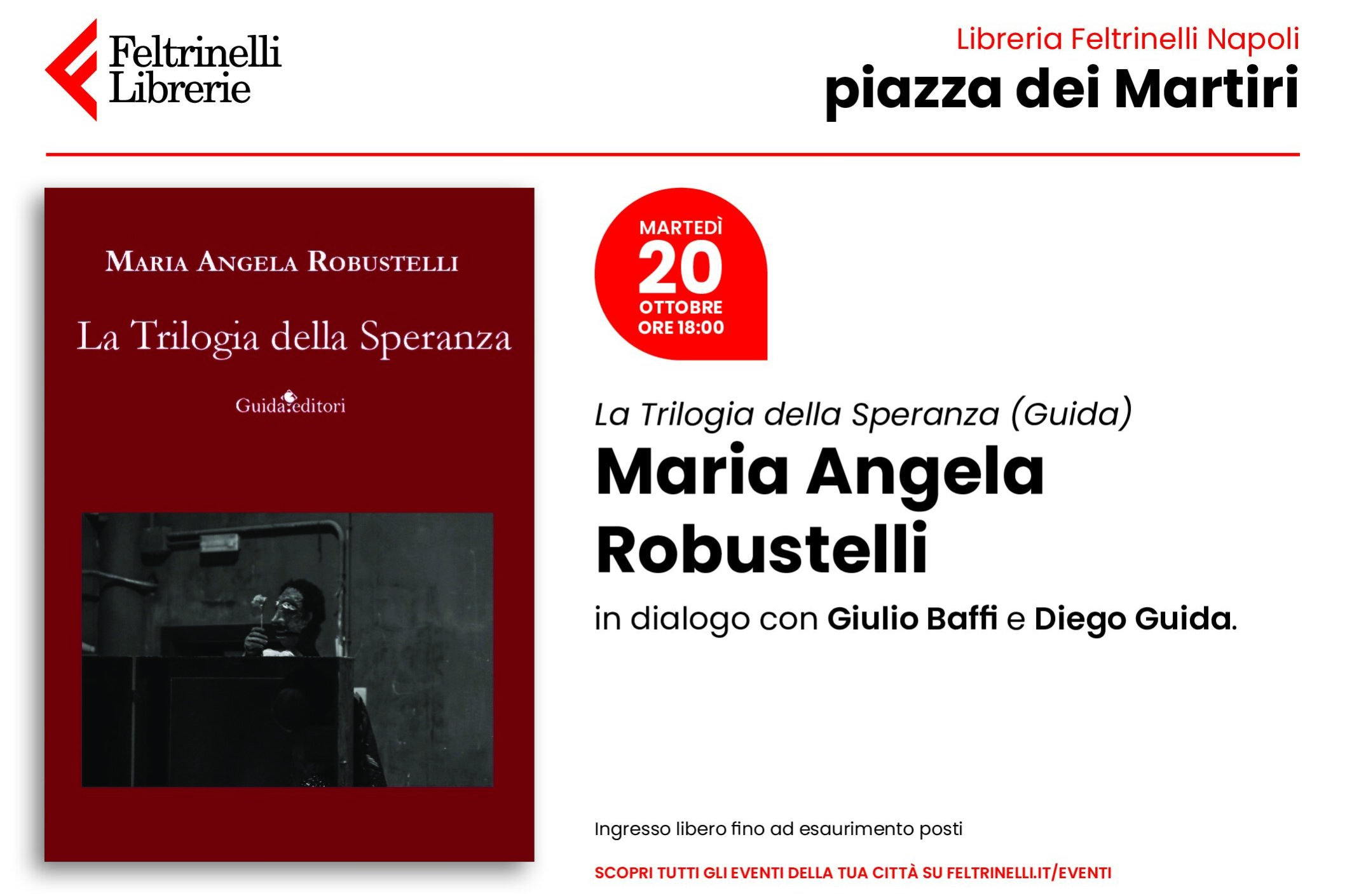 EVENTO 20 OTT. LA FELTRINELLI, PIAZZA DEI MARTIRI trilogia della speranza Robustelli